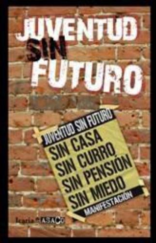 Juventud Sin Futuro