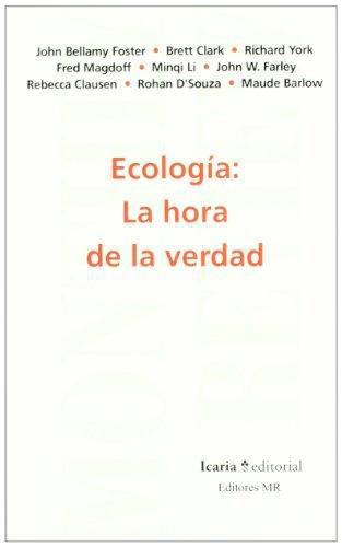 Ecologia La Hora De La Verdad