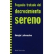 Pequeño Tratado Del Decrecimiento Sereno