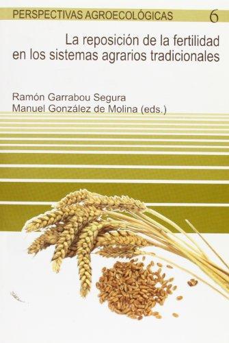 Reposicion De La Fertilidad En Los Sistemas Agrarios Tradicionales, La