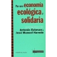 Por Una Economia Ecologica Y Solidaria