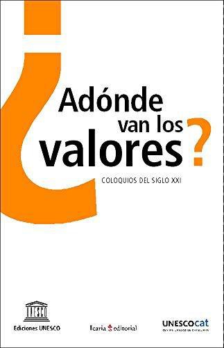 Adonde Van Los Valores?