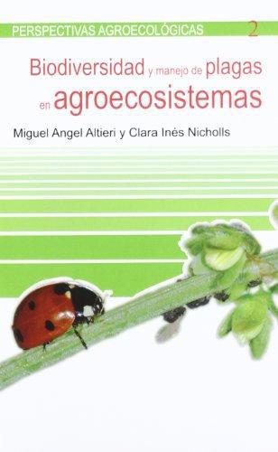 Biodiversidad Y Manejo De Plagas En Agroecosistemas