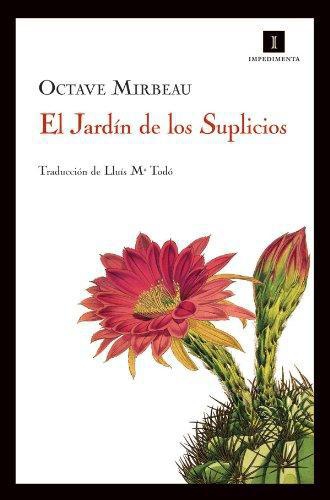 Jardin De Los Suplicios, El