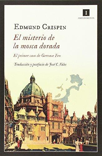 Misterio De La Mosca Dorada. El Primer Caso De Gervase Fen, El