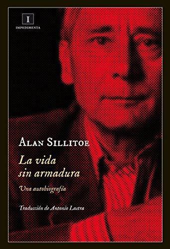 Vida Sin Armadura. Una Autobiografia, La