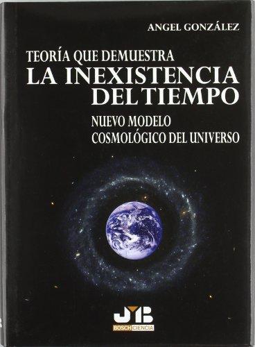 Teoria Que Demuestra La Inexistencia Del Tiempo