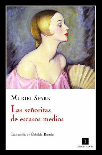 Señoritas De Escasos Medios, Las