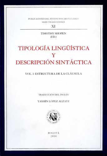 Tipologia Linguistica (I) Y Descripcion Sintactica. Vol.I: Estructura De La Clausula