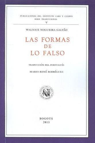 Formas De Lo Falso, Las