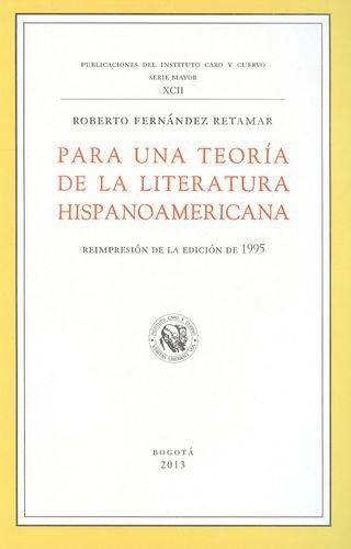 Para Una Teoria De La Literatura Hispanoamericana