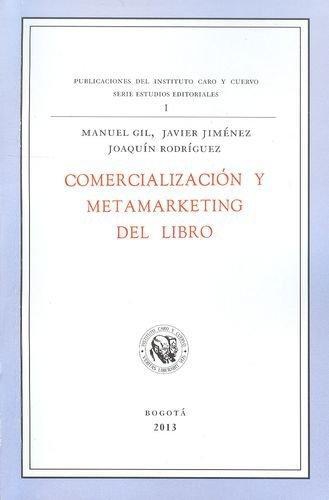 Comercializacion Y Metamarketing Del Libro
