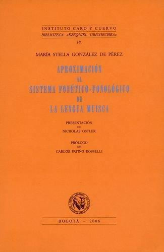 Aproximacion Al Sistema Fonetico Fonologico (+Cd) De La Lengua Muisca