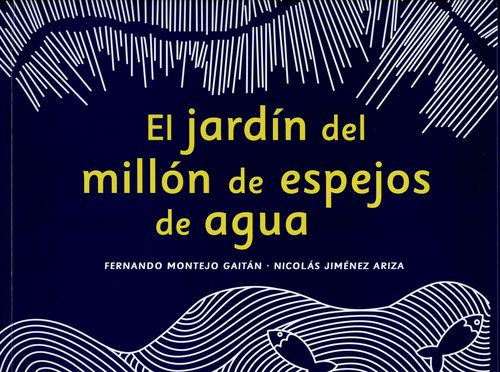 Jardin Del Millon De Espejos De Agua, El