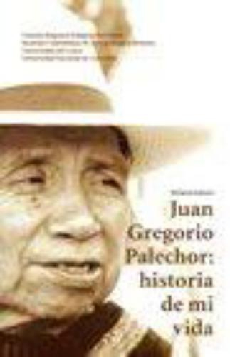 Juan Gregorio Palechor Historia De Mi Vida