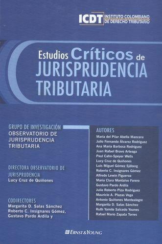 Estudios Criticos Jurisprudencia I. Tributaria