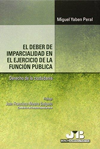 Deber De Imparcialidad En El Ejercicio De La Funcion Publica Derecho De La Ciudadania, El