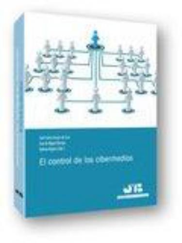 Control De Los Cibermedios, El