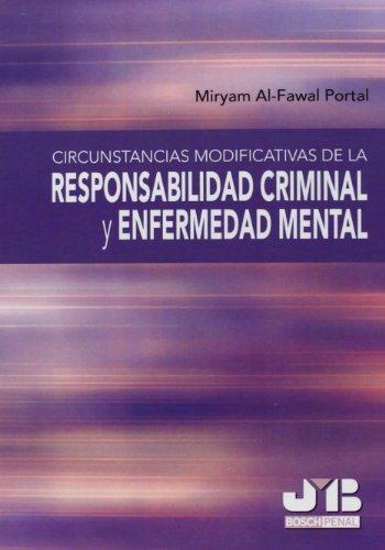Circunstancias Modificativas De La Responsabilidad Criminal Y Enfermedad Mental