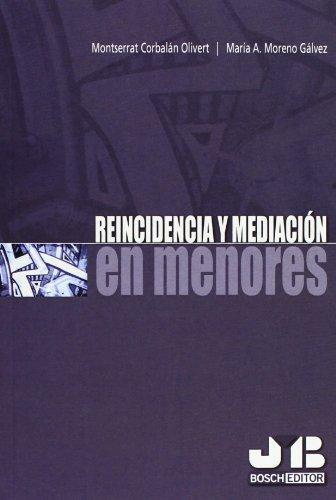 Reincidencia Y Mediacion En Menores