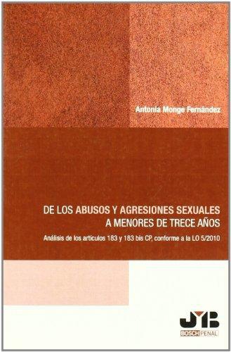 De Los Abusos Y Agresiones Sexuales A Menores De Trece Años