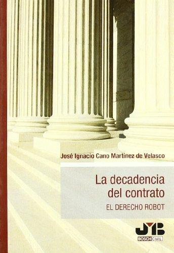 Decadencia Del Contrato, La