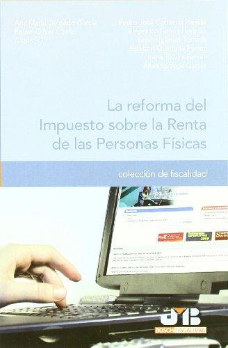 Reforma Del Impuesto Sobre La Renta De Las Personas Fisicas, La