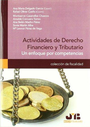 Actividades De Derecho Financiero Y Tributario. Un Enfoque Por Competencias