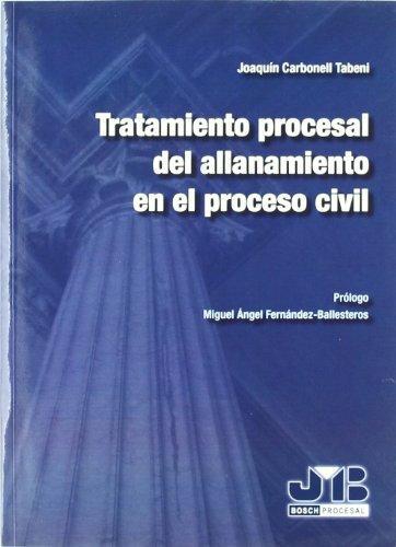 Tratamiento Procesal Del Allanamiento En El Proceso Civil