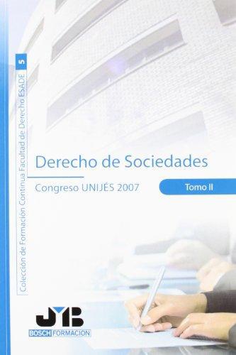 Derecho De Sociedades Tomo Ii. Congreso Unijes 2007