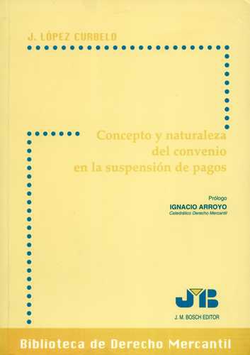 Concepto Y Naturaleza Del Convenio En La Suspension De Pagos