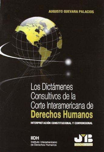 Dictamenes Consultivos De La Corte Interamericana De Derechos Humanos, Los