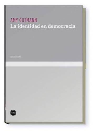 Identidad En Democracia, La