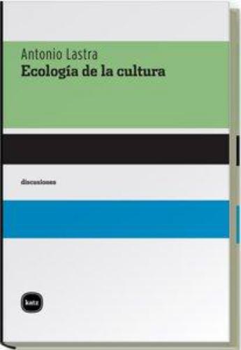 Ecologia De La Cultura