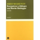 Encuentros Y Dialogos Con Martin Heidegger 1929-1976