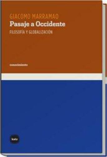 Pasaje A Occidente Filosofia Y Globalizacion