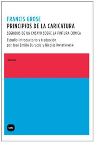 Principios De La Caricatura Seguidos De Un Ensayo Sobre La Pintura Comica
