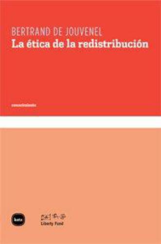 Etica De La Redistribucion, La