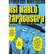Asi Hablo Zaratustra (En Historieta / Comic)