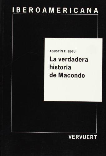 Verdadera Historia De Macondo, La