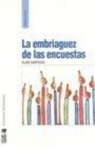 Embriaguez En Las Encuestas, La