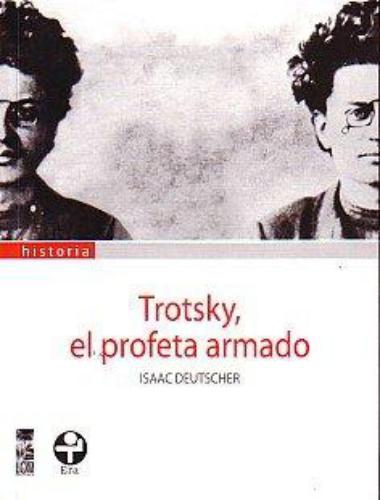 Trotsky El Profeta Armado