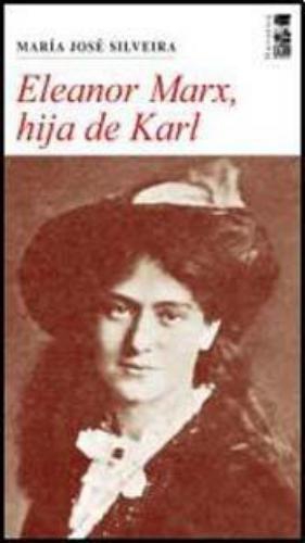 Eleanor Marx, Hija De Karl