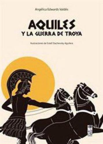 Aquiles Y La Guerra De Troya