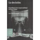 Decision. El Problema De La Responsabilidad En Ser Y Tiempo, La