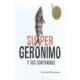 Super Geronimo Y Sus Contrarios