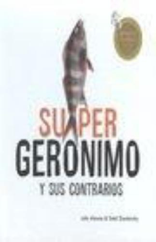 Super Geronimo Y Sus Contrarios