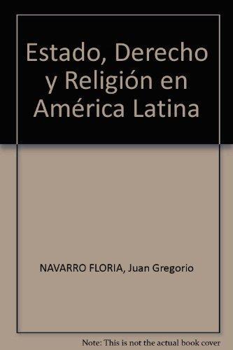 Estado Derecho Y Religion En America Latina