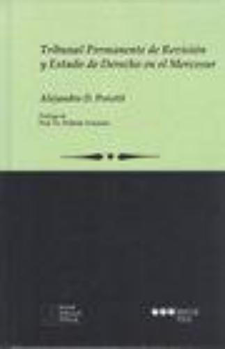 Tribunal Permanente De Revision Y Estado De Derecho En El Mercosur