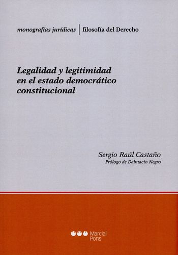 Legalidad Y Legitimidad En El Estado Democratico Constitucional